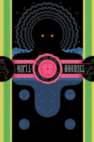 Uncle Boonmee Who Can Recall his Past Lives