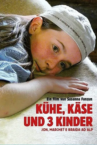 Kühe, Käse und 3 Kinder