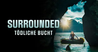Surrounded: Tödliche Bucht